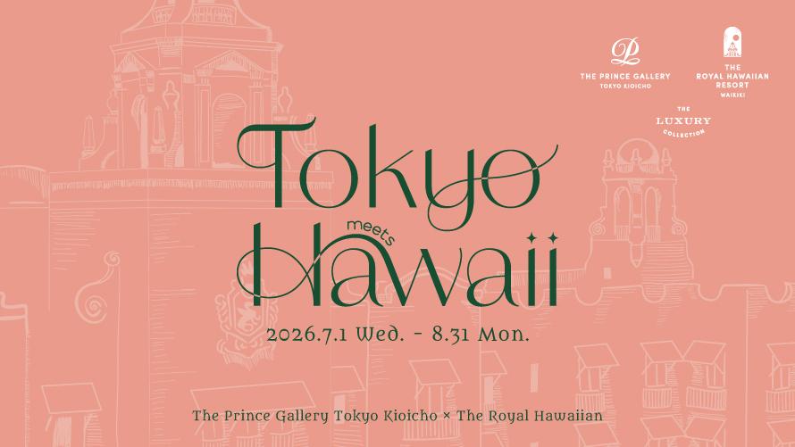 TOKYO MEETS HAWAII 2026